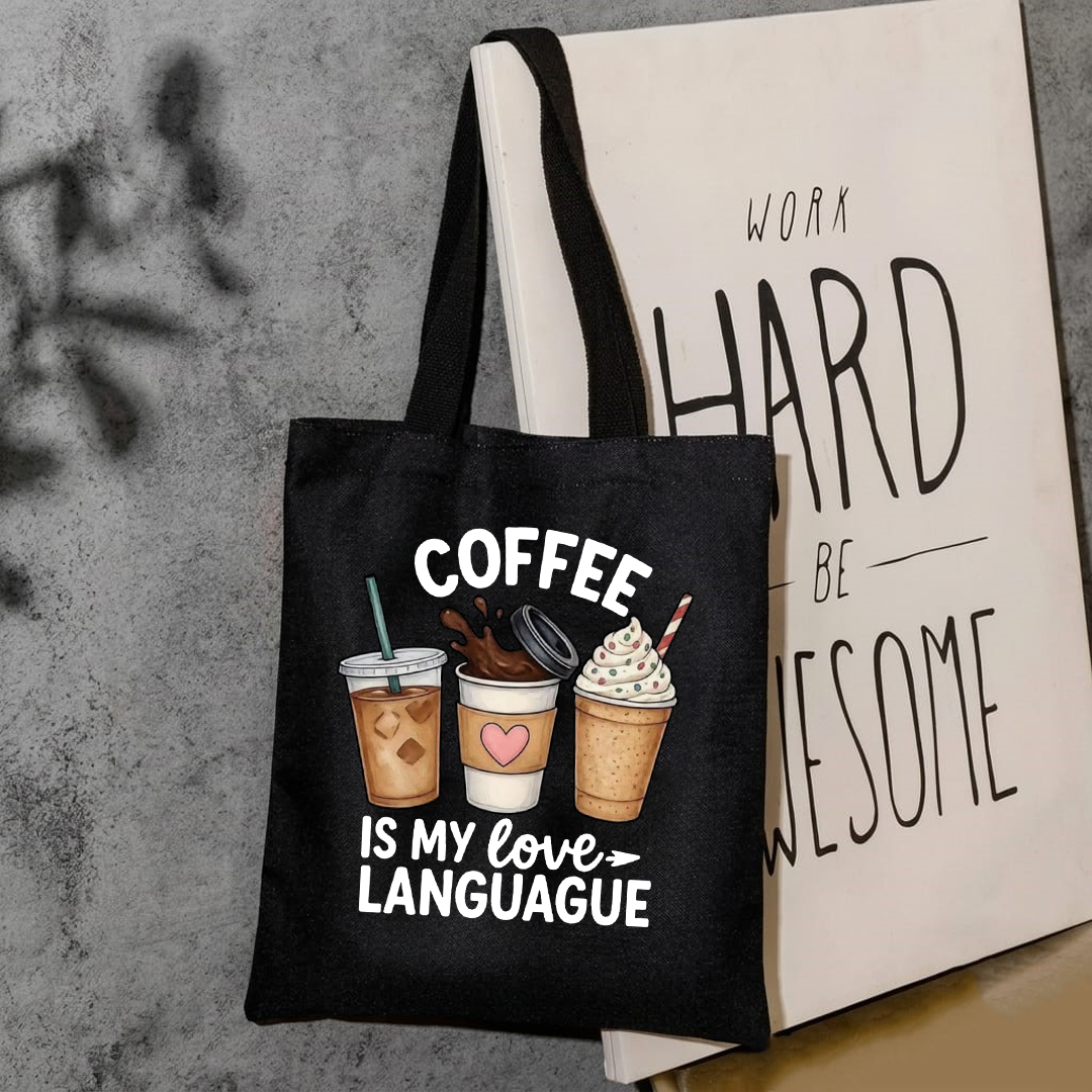 Coffee is my love language tote bag