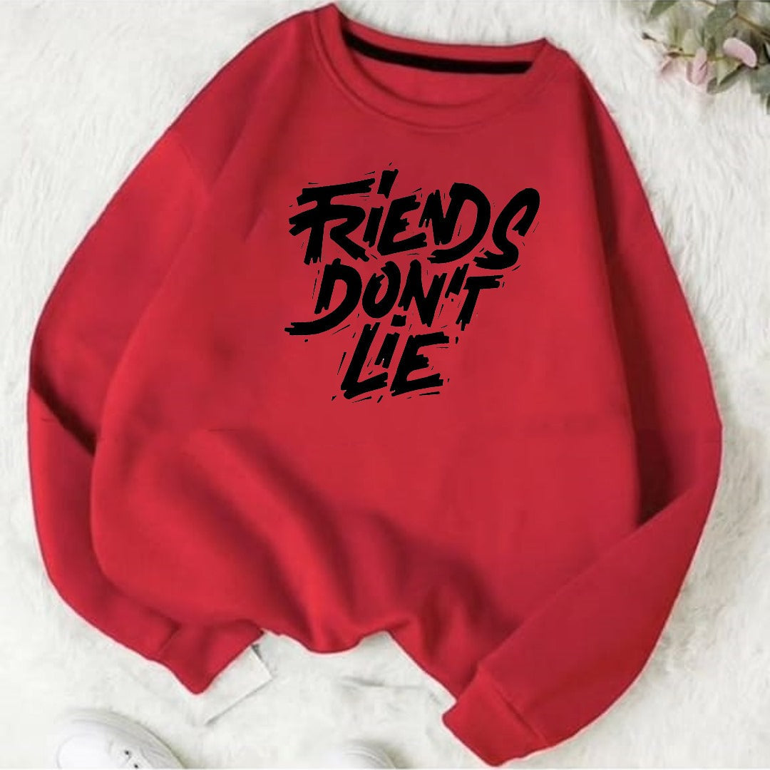 Friends dont lie Fleece Sweat Shirt
