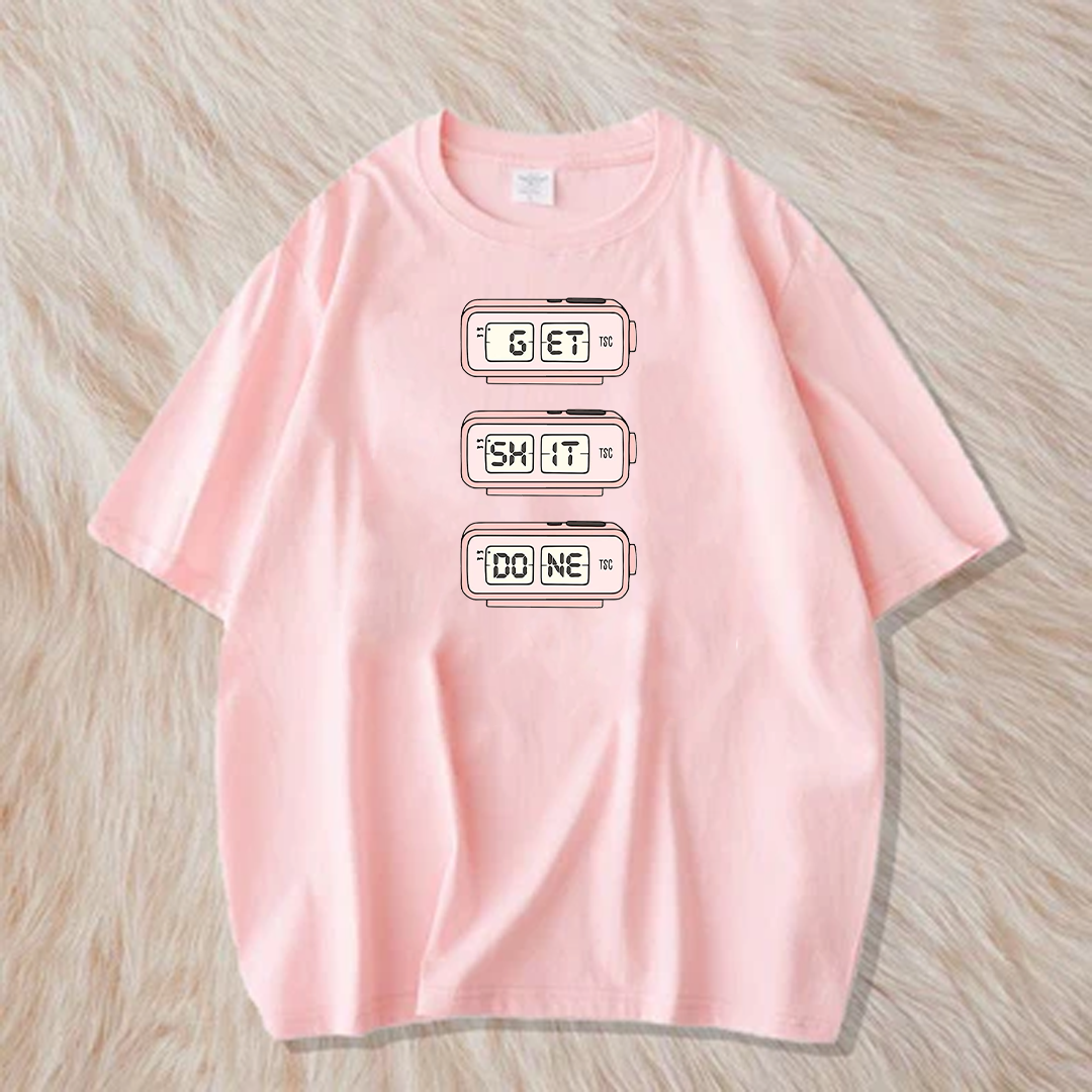 Get shit done t shirt