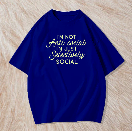 i am not antisocial i am not selectively social t shirt