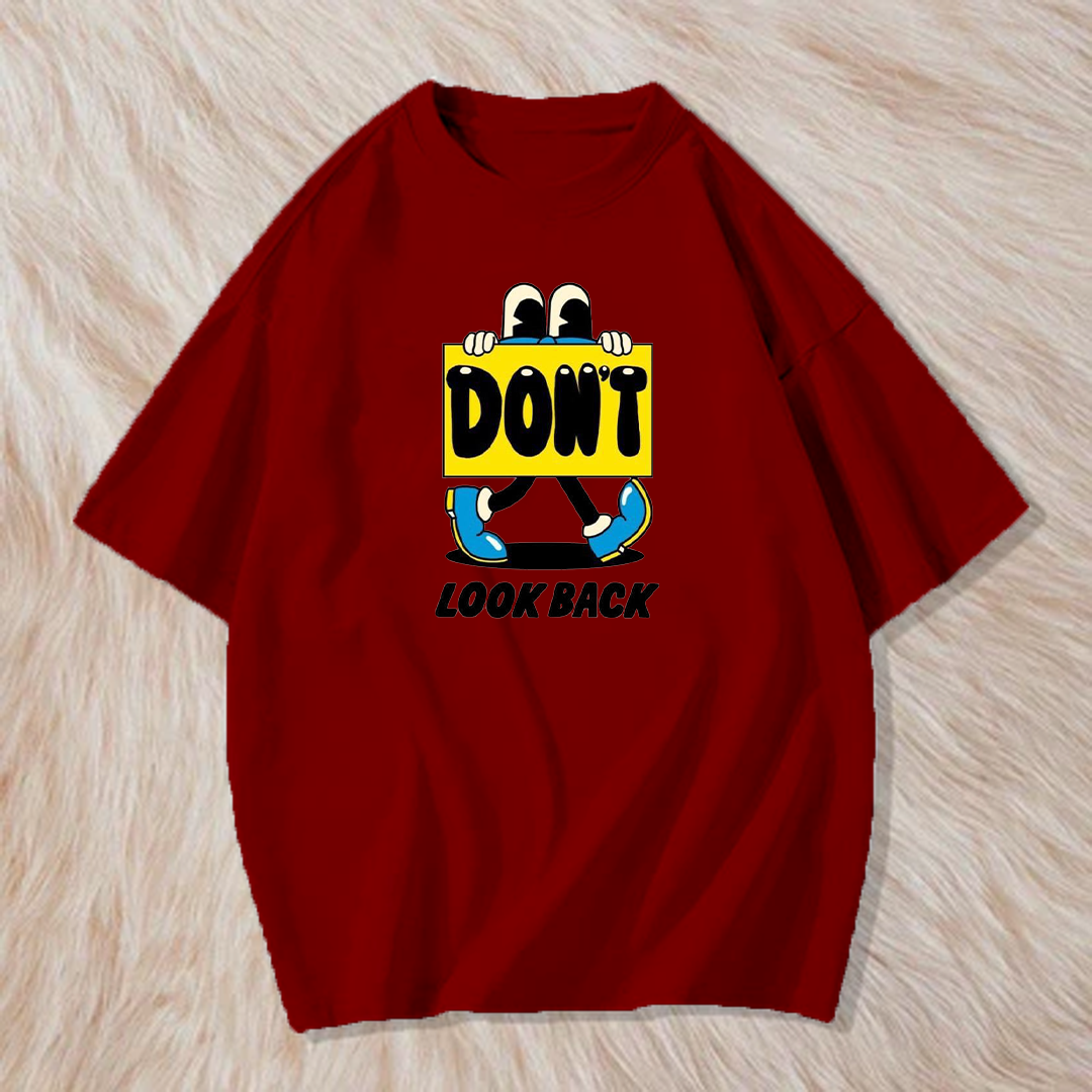 Dont look back t shirt
