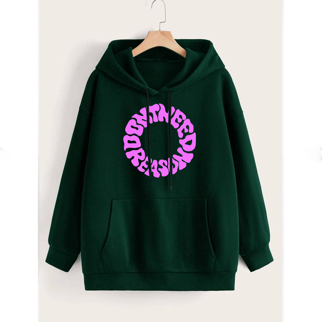 Dont need reason Fleece hoodie