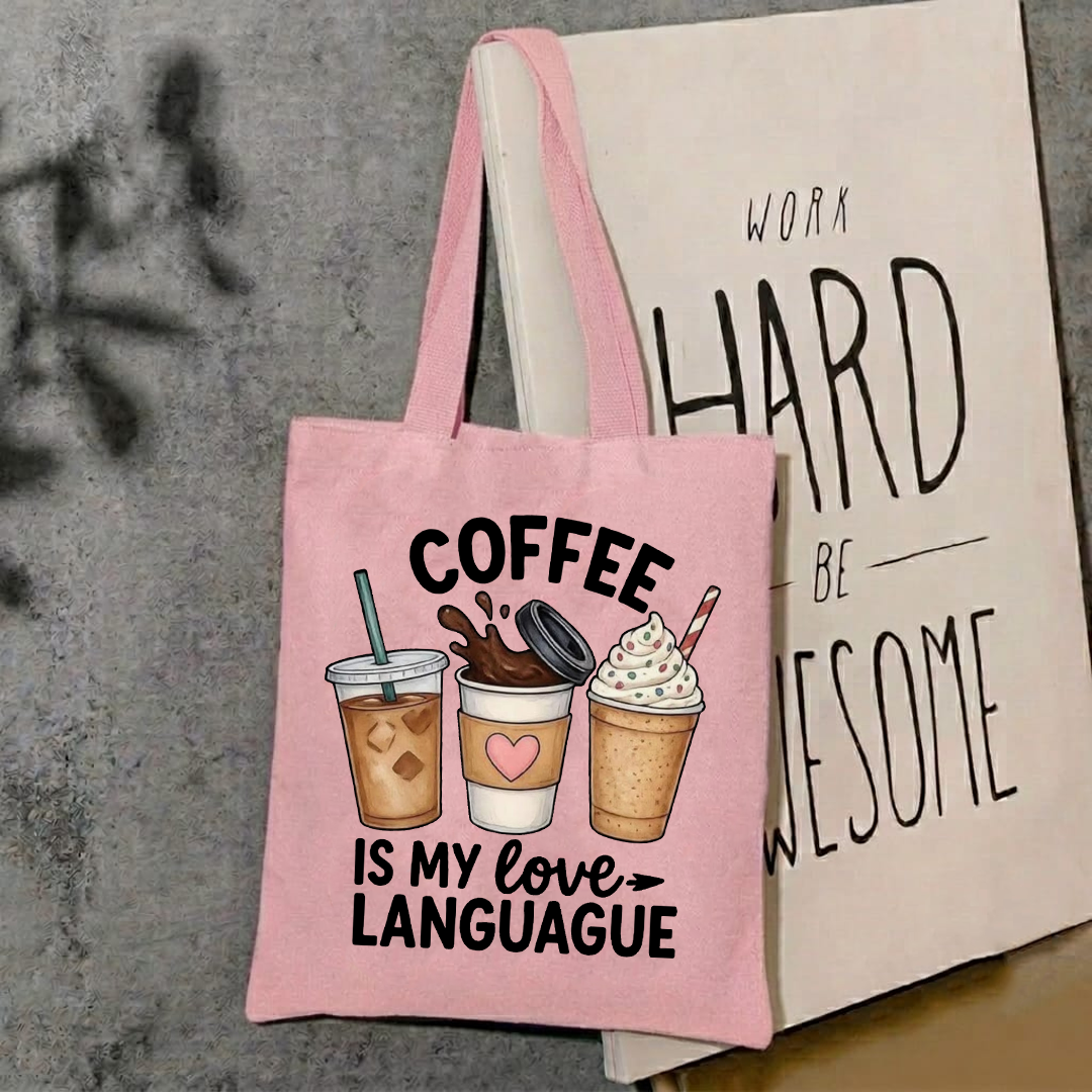 Coffee is my love language tote bag