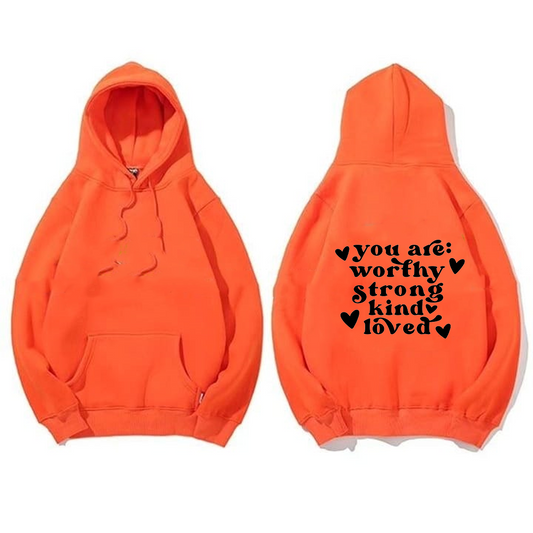 You are worthy stronge kind and loved Fleece hoodie