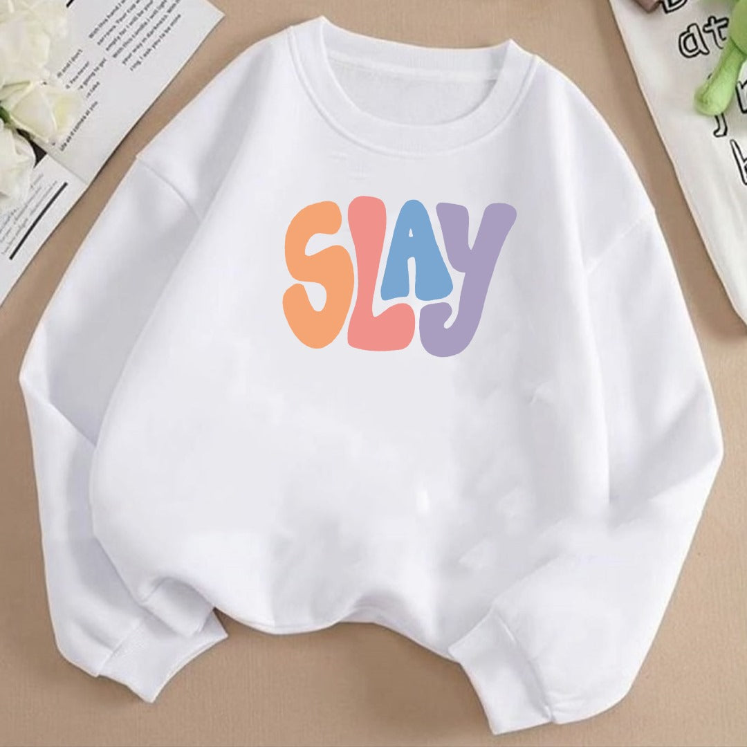 Slay Fleece Sweat Shirt