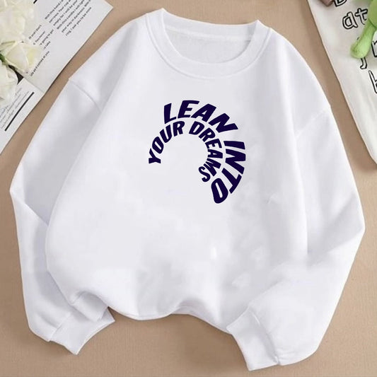 Lean into your dream Fleece Sweat Shirt
