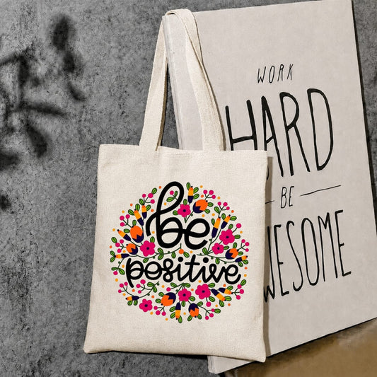 Be positive canvas tote bag