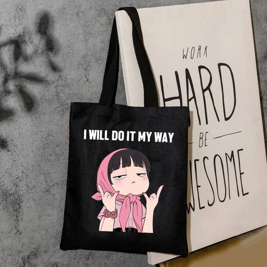 I will do it my way tote bag