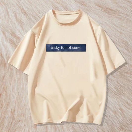 A sky full of stars t shirt