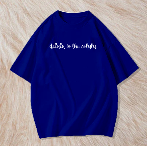 Delulu is the solulu t shirt