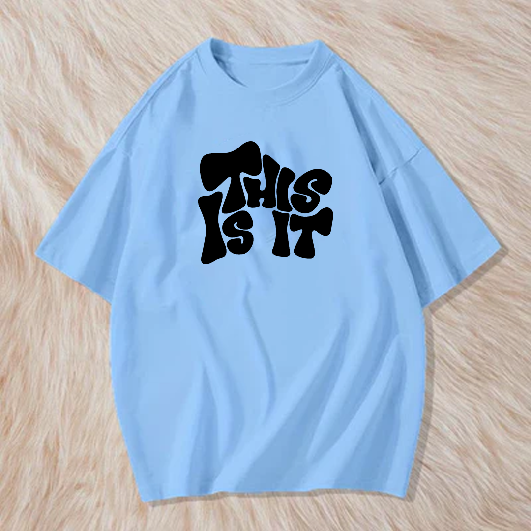 This is it t shirt