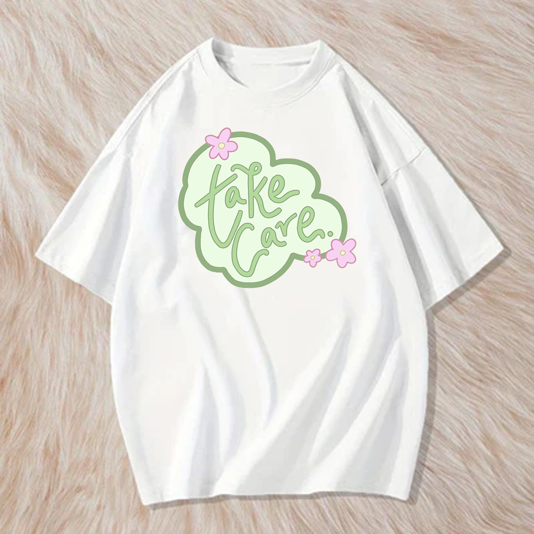 Take care t shirt